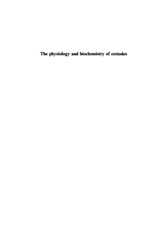 The Physiology and Biochemistry of Cestodes