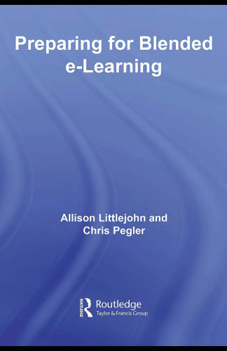 Preparing for Blended e-Learning (Connecting With E-Learning)