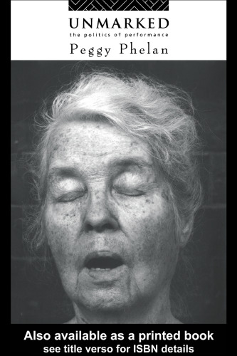 Unmarked: The Politics of Performance