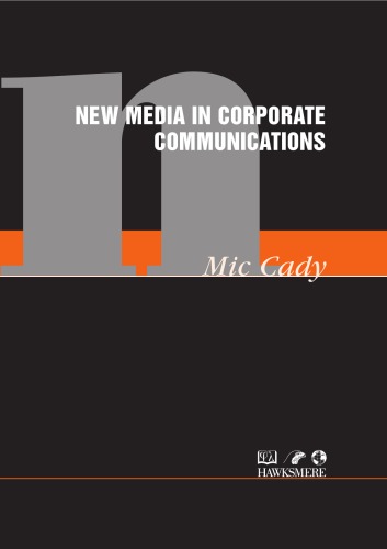 New Media in Corporate Communications (Hawksmere Report)