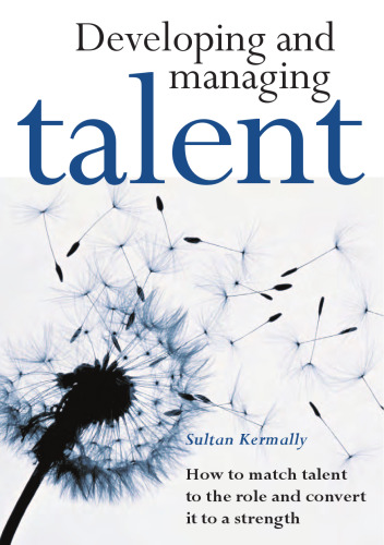 Developing and Managing Talent: A Blueprint for Business Survival