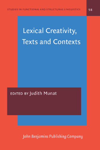Lexical Creativity, Texts and Contexts