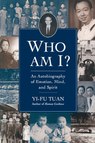 Who Am I: An Autobiography Of Emotion, Mind, And Spirit (Wisconsin Studies in Autobiography)