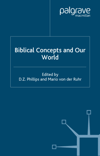 Biblical Concepts and Our World (Claremont Studies in the Philosophy of Religion)