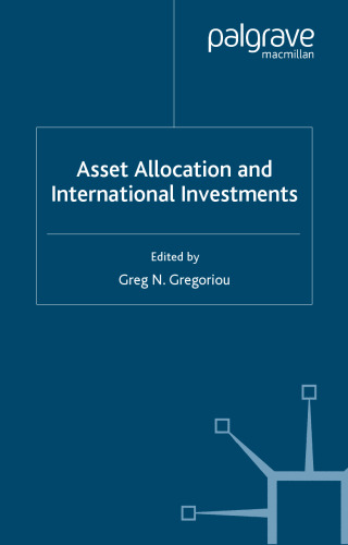 Asset Allocation and International Investments (Finance and Capital Markets)