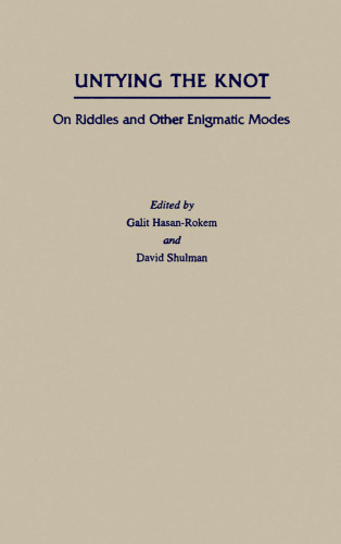 Untying the Knot: On Riddles and Other Enigmatic Modes