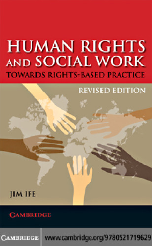 Human Rights and Social Work: Towards Rights-Based Practice