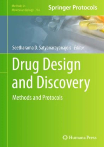 Drug Design and Discovery: Methods and Protocols