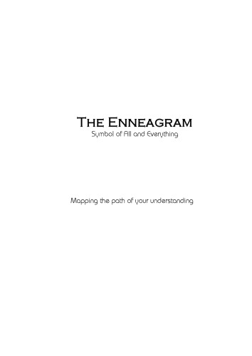 The Enneagram: Symbol of All and Everything – Mapping the path of your understanding