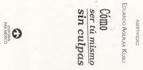 Como ser tu mismo sin culpas