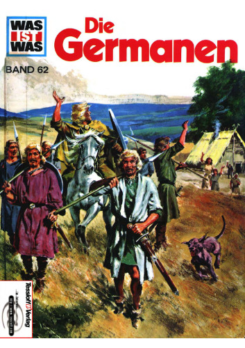 WAS IST WAS, Band 62: Die Germanen