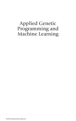 Applied Genetic Programming and Machine Learning (Crc Press International Series on Computational Intelligence)