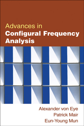 Advances in Configural Frequency Analysis (Methodology In The Social Sciences)