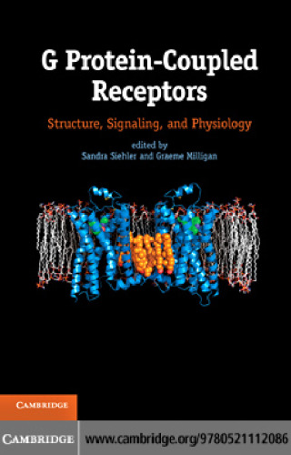 G Protein-Coupled Receptors: Structure, Signaling, and Physiology