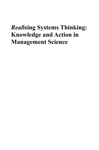 Realising Systems Thinking: Knowledge and Action in Management Science (Contemporary Systems Thinking)