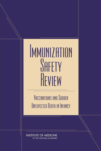 Immunization Safety Review: Vaccinations and Sudden Unexpected Death in Infancy