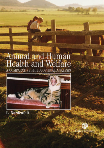 Animal and Human Health and Welfare: A Comparative Philosophical Analysis (Cabi Publishing)