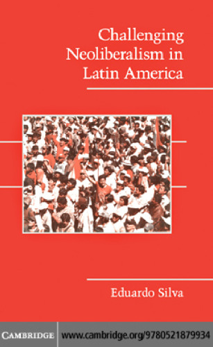 Challenging Neoliberalism in Latin America