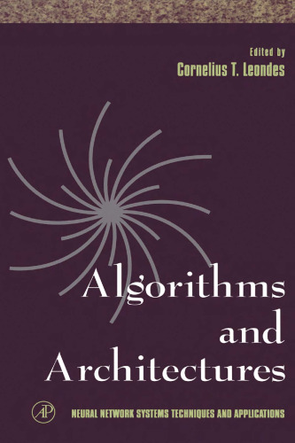 Algorithms and Architectures (Neural Network Systems Techniques and Applications)
