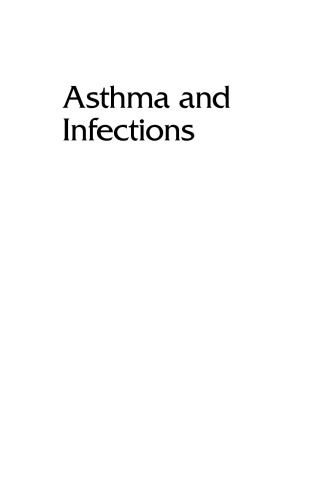 Asthma and Infections, Volume 238 (Lung Biology in Health and Disease)