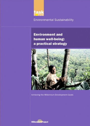 Environment and Human Well-Being: A Practical Strategy (UN Millennium Project)