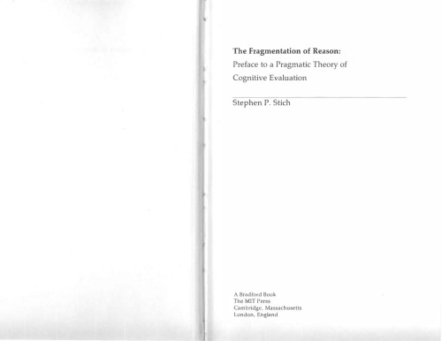 The Fragmentation of Reason: Preface to a Pragmatic Theory of Cognitive Evaluation