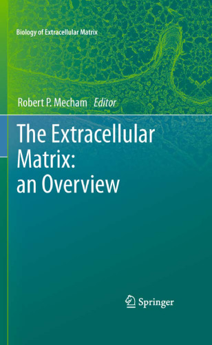 The Extracellular Matrix: an Overview