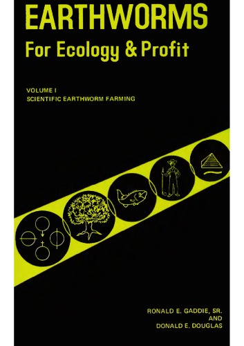 Earthworms for Ecology and Profit: Earthworms and the Ecology