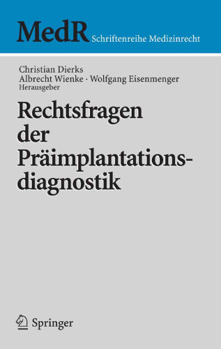 Rechtsfragen der Praimplantationsdiagnostik (MedR Schriftenreihe Medizinrecht)