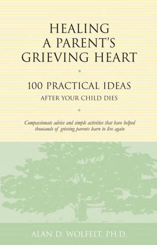 Healing a Parent's Grieving Heart