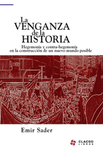 La Venganza de La Historia (Spanish Edition)