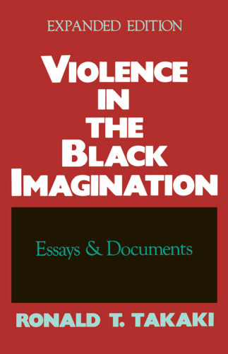 Violence in the Black Imagination: Essays and Documents