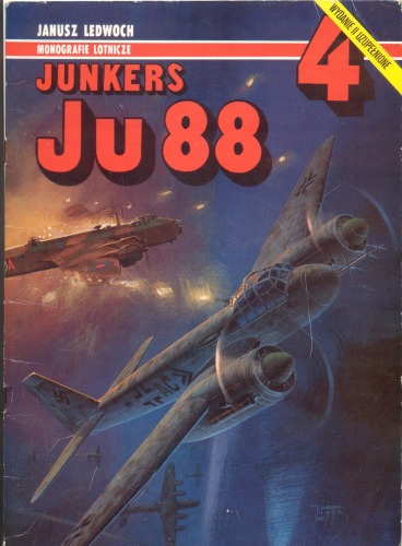 Junkers Ju 88 (Monografie Lotnicze 4)