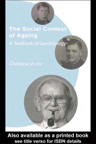 The Social Context of Ageing: A Textbook of Gerontology