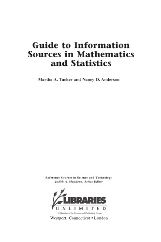 Guide to Information Sources in Mathematics and Statistics (Reference Sources in Science and Technology)