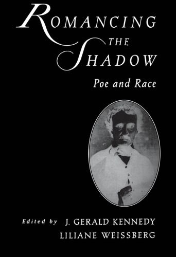 Romancing the Shadow: Poe and Race
