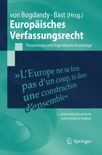 Europäisches Verfassungsrecht: Theoretische und dogmatische Grundzüge