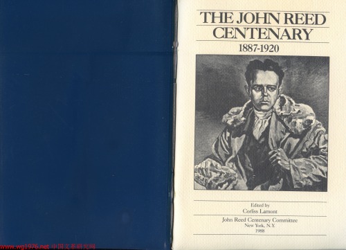 The John Reed Centenary 1887-1920