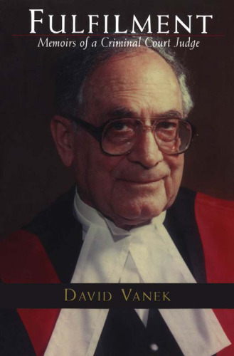 Fulfilment: Memoirs of a Criminal Court Judge