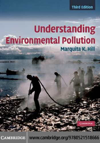 Understanding Environmental Pollution, Third Edition