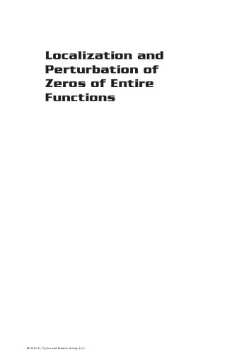 Localization and Perturbation of Zeros of Entire Functions