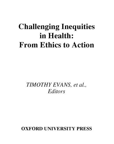 Challenging Inequities in Health: From Ethics to Action