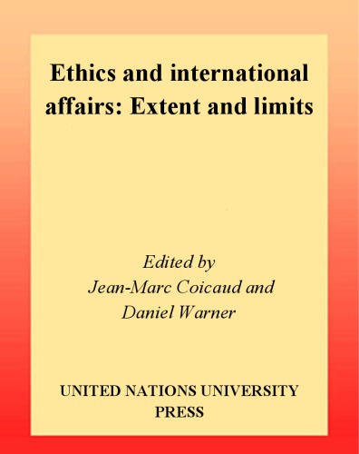 Ethics and International Affairs: Extent and Limits