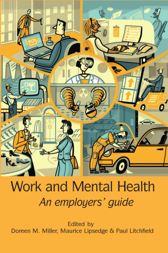 Work and Mental Health: An Employers' Guide