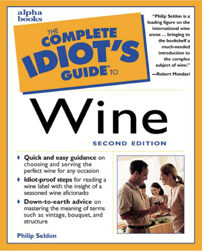 The Complete Idiot's Guide to Wine, 2nd Edition