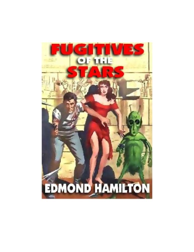 Fugitives of the Stars