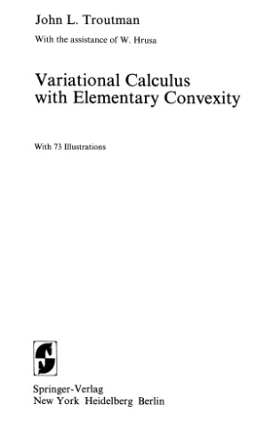 Variational Calculus With Elementary Convexity