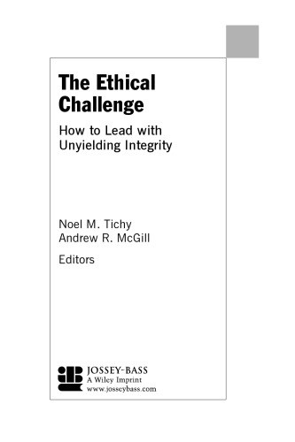 The Ethical Challenge: How to Lead with Unyielding Integrity