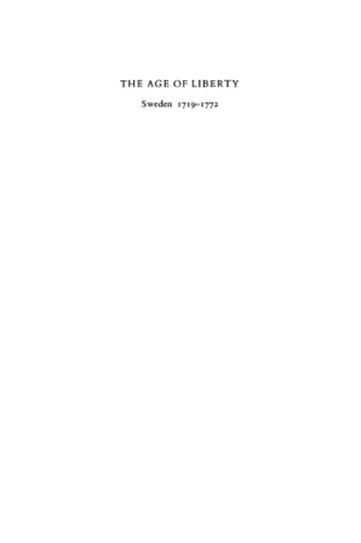 The Age of Liberty: Sweden 1719-1772