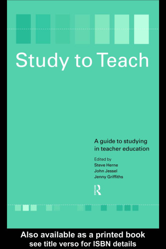 Study to Teach: A Guide to Studying in Teacher Education